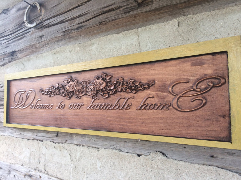 Welcome sign - Welcome to our humble home - Customizable